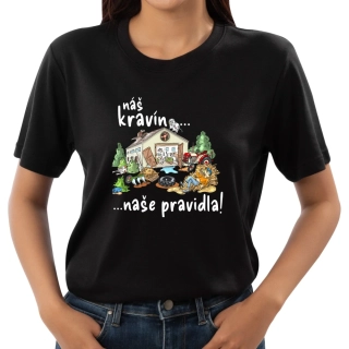 Náš kravín, naše pravidla, dámské tričko